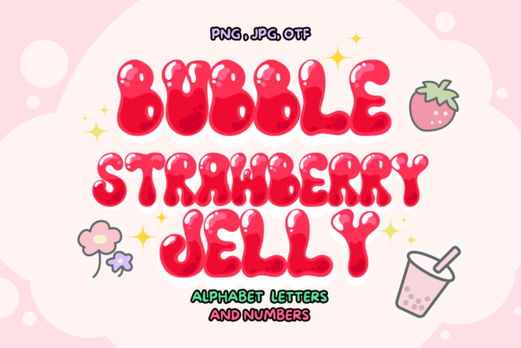 Bubble Strawberry Jelly: A Font That Tastes Like Fun