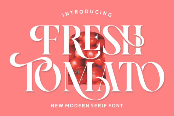 Fresh Tomato: A Font That Feels Like a Perfect Summer Day