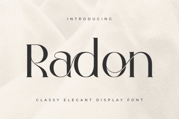 Radon: The Serif Font That Brings Bold Elegance to Every Project